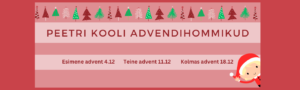Peetri kooli advendihommik