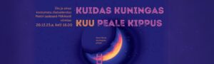 Kuidas kuningas kuu peale kippus